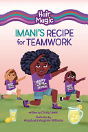 Book cover of HAIR MAGIC - IMANI'S RECIPE FOR TEAMWORK