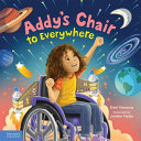 Book cover of ADDY'S CHAIR TO EVERYWHERE