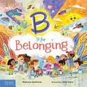 Book cover of B IS FOR BELONGING