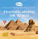 Book cover of TRAVELING AROUND THE WORLD - DISCOVER TH