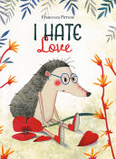 Book cover of I HATE LOVE