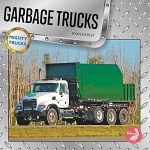 Book cover of MIGHTY TRUCKS - GARBAGE TRUCKS
