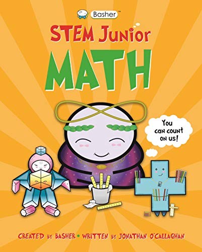Book cover of BASHER STEM JUNIOR MATH
