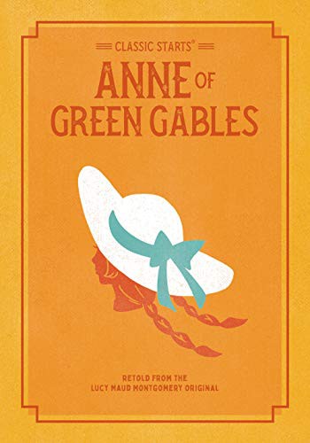 Book cover of ANNE OF GREEN GABLES - CLASSIC STARTS