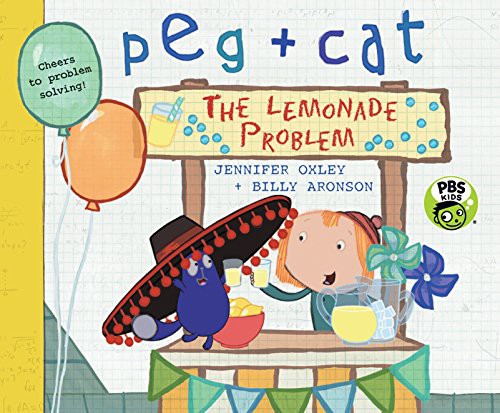 Book cover of PEG & CAT THE LEMONADE PROBLEM