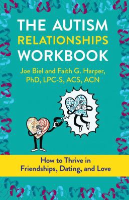 Book cover of AUTISM RELATIONSHIPS WORKBOOK