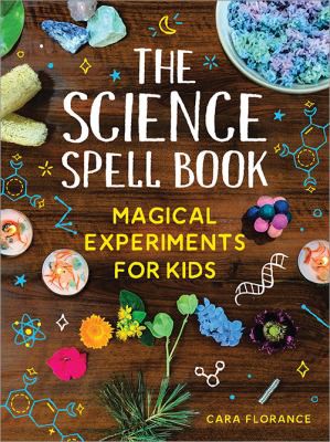 Book cover of SCIENCE SPELL BOOK - MAGICAL EXPERIMENTS
