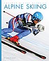 Book cover of AMAZING WINTER OLYMPICS - ALPINE SKIING