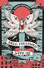 Book cover of HELL FOLLOWED WITH US