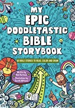 Book cover of MY EPIC DOODLETASTIC BIBLE STORYBOOK