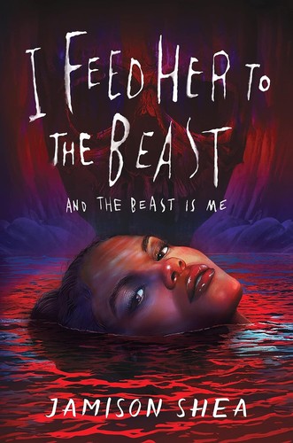 Book cover of I FEED HER TO THE BEAST & THE BEAST IS M