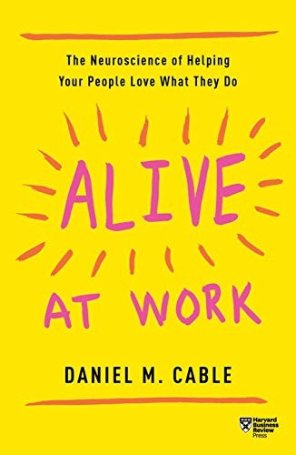 Book cover of ALIVE AT WORK