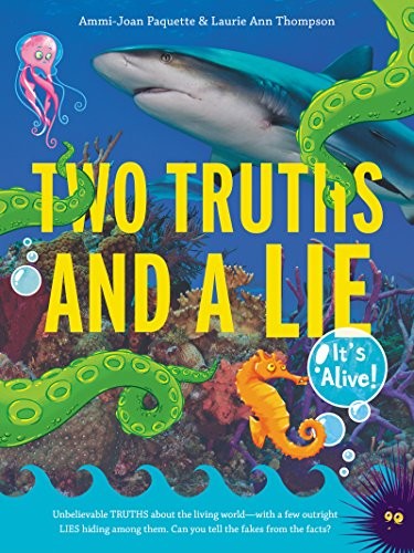 Book cover of 2 TRUTHS & A LIE - IT'S ALIVE