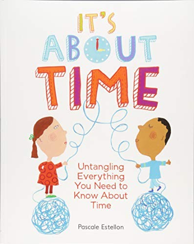 Book cover of IT'S ABOUT TIME