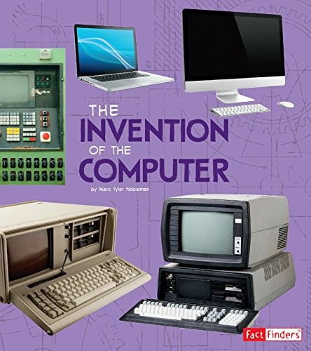 Book cover of INVENTION OF THE COMPUTER
