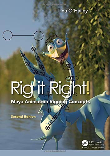Book cover of RIG IT RIGHT - MAYA ANIMATION RIGGING