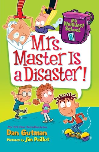 Book cover of MY WEIRDEST SCHOOL 08 MRS MASTER IS A DI