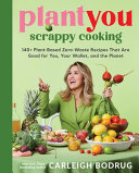 Book cover of PLANTYOU - SCRAPPY COOKING