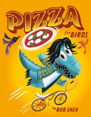 Book cover of CHEZ BOB 02 PIZZA FOR BIRDS