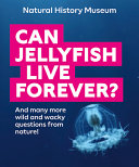 Book cover of CAN JELLYFISH LIVE FOREVER