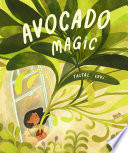 Book cover of AVOCADO MAGIC