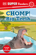 Book cover of DK READERS - CHOMP BIG TEETH