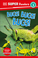 Book cover of DK READERS - BUGS BUGS BUGS