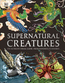 Book cover of SUPERNATURAL CREATURES - MYTHICAL & SACR