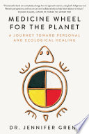 Book cover of MEDICINE WHEEL FOR THE PLANET - A JOURNE