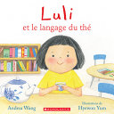 Book cover of LULI ET LE LANGAGE DU THE