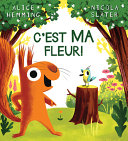 Book cover of C'EST MA FLEUR