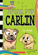 Book cover of JOURNAL D'UN CARLIN 08 LE CHIOT