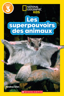 Book cover of NG KIDS - LES SUPERPOUVOIRS DES ANIMAUX