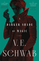 Book cover of SHADES OF MAGIC 01 A DARKER SHADE OF MAG