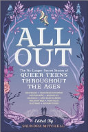 Book cover of ALL OUT THE NO LONGER SECRET STORIES