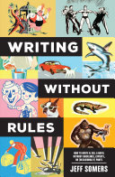Book cover of WRITING WITHOUT RULES