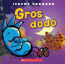 Book cover of GROS DODO