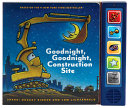 Book cover of GOODNIGHT GOODNIGHT CONSTRUCTION SITE