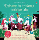 Book cover of UNICORNS IN UNIFORMS & OTHER TALES