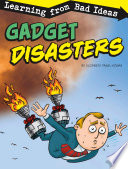 Book cover of GADGET DISASTERS - LEARNING FROM BAD IDE