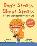 Book cover of DON'T STRESS ABOUT STRESS