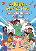 Book cover of KIDS IN MRS Z'S CLASS 01 EMMA MCKENNA FU