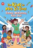 Book cover of KIDS IN MRS Z'S CLASS 01 EMMA MCKENNA FU