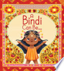 Book cover of BINDI CAN BE