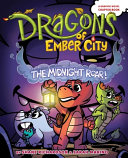 Book cover of DRAGONS OF EMBER CITY 02 MIDNIGHT ROAR