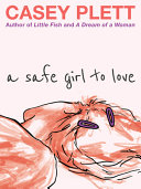 Book cover of SAFE GIRL TO LOVE