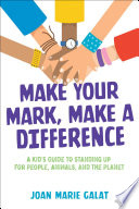 Book cover of MAKE YOUR MARK MAKE A DIFFERENCE