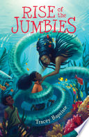 Book cover of JUMBIES 02 RISE OF THE JUMBIES