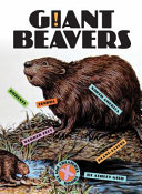 Book cover of GIANT BEAVERS