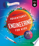 Book cover of ADVENTURES IN ENGINEERING FOR KIDS